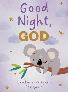 good night, God | bedtime prayers for girls